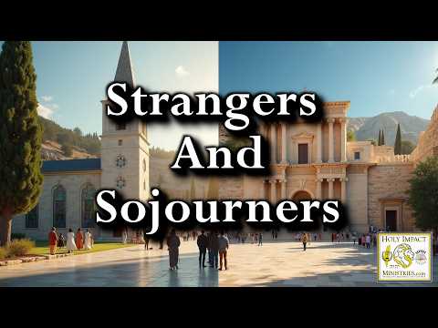 Strangers And Sojourners — official HIM YouTube teaching thumbnail